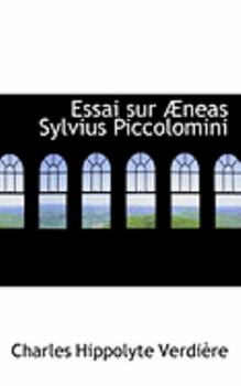 Paperback Essai Sur a Neas Sylvius Piccolomini Book