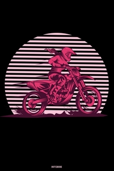 Notebook: Retro Motocross Journal Dirt Bike Composition Book Motorcycle Biker logbook Birthday gift