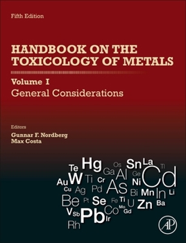 Hardcover Handbook on the Toxicology of Metals: Volume I: General Considerations Book
