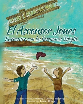 Paperback El Ascensor Jones - Encuentro con los hermanos Wright [Spanish] Book