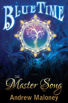 The Master Song - Book #1 of the Blue Time