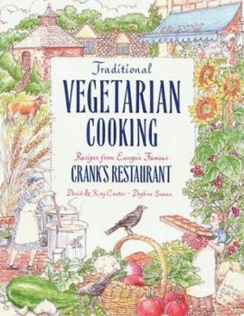 Paperback Traditional Vegetarian Cooking: Recipes from Europe's Famous Cranks Restaurants Book