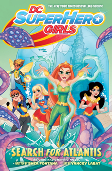 Paperback DC Super Hero Girls: Search for Atlantis Book