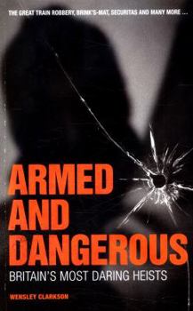 Paperback Armed and Dangerous Book