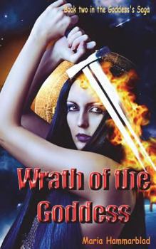 Paperback Wrath of the Goddess: Part two of the Goddess's Saga Book