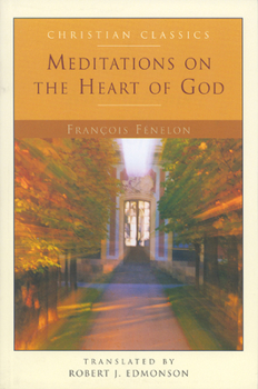 Paperback Meditations on the Heart of God Book