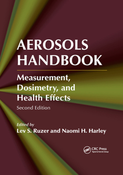 Paperback Aerosols Handbook: Measurement, Dosimetry, and Health Effects, Second Edition Book