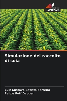 Paperback Simulazione del raccolto di soia [Italian] Book