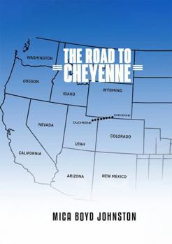 Paperback The Road to Cheyenne Book
