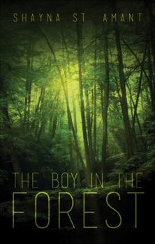 Paperback The Boy in the Forest Book