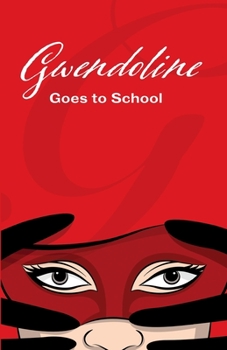 Paperback Gwendoline Goes to School Book