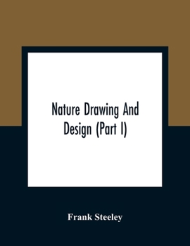 Paperback Nature Drawing And Design (Part I) Book