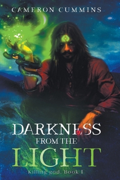 Paperback Killing god, Book 1: Darkness from the Light Book