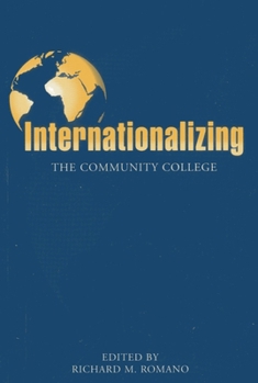 Paperback Internationalizing the Community College Book