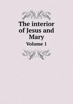 Paperback The interior of Jesus and Mary Volume 2 Book