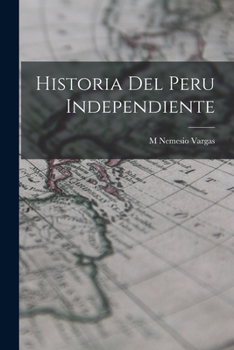 Paperback Historia Del peru Independiente [Spanish] Book