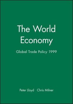 Paperback The World Economy: Global Trade Policy 1999 Book