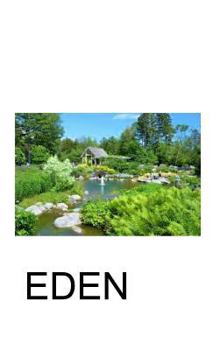 Hardcover Eden: A walk of Faith Book