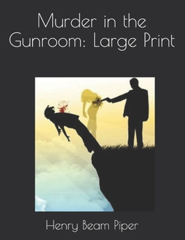 Paperback Murder in the Gunroom: Large Print Book