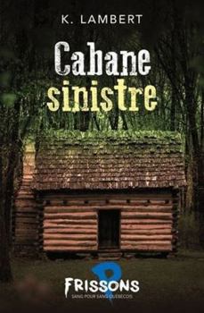 Paperback CABANE SINISTRE [French] Book