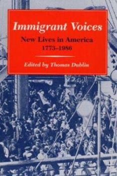 Paperback Immigrant Voices: New Lives in America, 1773-1986 Book