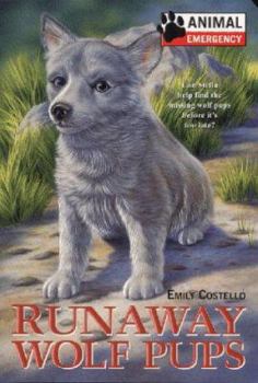 Paperback Animal Emergency #4: Runaway Wolf Pups Book