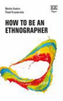 Paperback How to Be an Ethnographer (How to Research Guides) Book