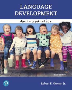 Paperback Language Development: An Introduction Plus Pearson Etext -- Access Card Package [With Access Code] Book
