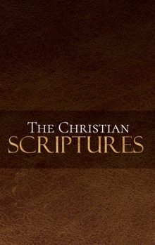 Hardcover The Christian Scriptures Book