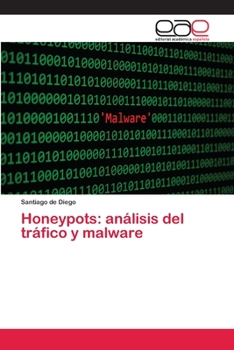 Paperback Honeypots: análisis del tráfico y malware [Spanish] Book