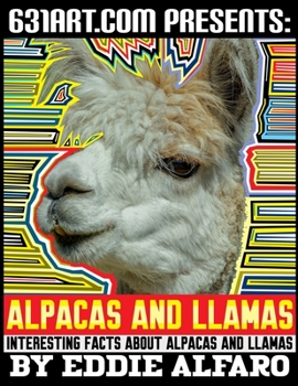 Paperback Alpacas and Llamas: Interesting Facts About Alpacas and Llamas Book