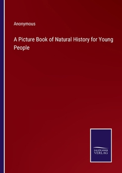 Paperback A Picture Book of Natural History for Young People Book