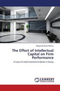 Paperback The Effect of Intellectual Capital on Firm Performance Book