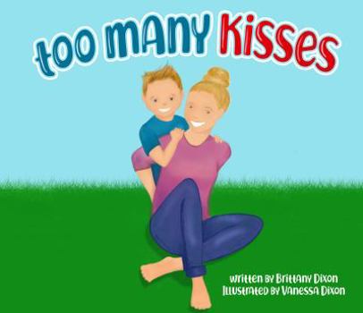 Hardcover Too Many Kisses Book