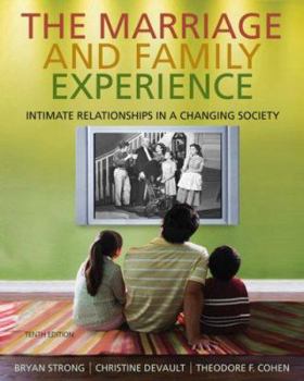 Hardcover The Marriage and Family Experience: Intimate Relationships in a Changing Society Book