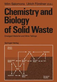 Paperback Chemistry and Biology of Solid Waste: Dredged Material and Mine Tailings Book