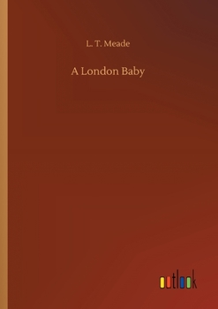 A London Baby: The Story of King Roy