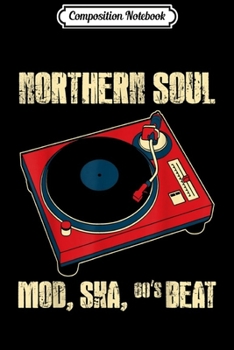 Paperback Composition Notebook: Northern Soul 60's Beat Music Gift ideas Journal/Notebook Blank Lined Ruled 6x9 100 Pages Book