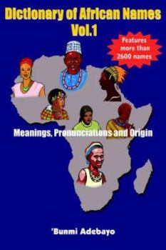Paperback Dictionary of African Names, Volume 1 Book