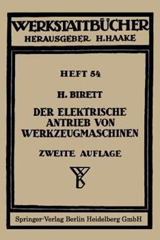 Paperback Der Elektrische Antrieb Von Werkzeugmaschinen [German] Book