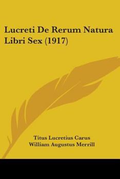 Paperback Lucreti De Rerum Natura Libri Sex (1917) Book