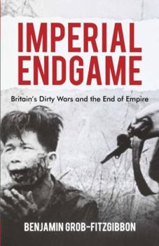 Paperback Imperial Endgame: Britain's Dirty Wars and the End of Empire Book