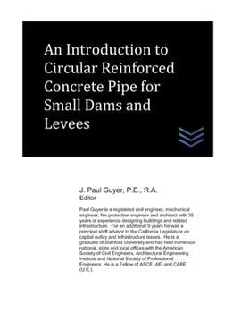Paperback An Introduction to Circular Reinforced Concrete Pipe for Small Dams and Levees Book