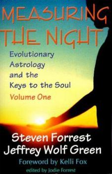 Hardcover Measuring the Night: Evolutionary Astrology and the Keys to the Soul Book