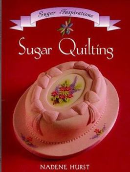 Paperback Sugar Inspirations: Sugar Quilting (Sugar Inspirations) Book