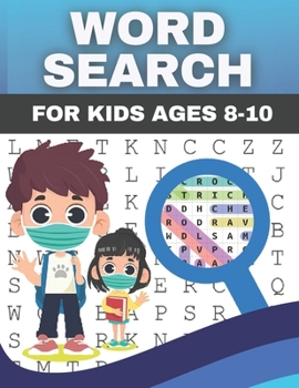 Word Searchs for kids ages 8-10: Word search book, puzzle activities, spelling exercises, vocabulary learning on various topics (school, clothing, ... improve reading skills with 101 puzzles.