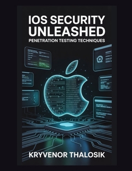 Paperback iOS Security Unleashed: Penetration Testing Techniques Book