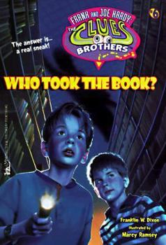 Who Took the Book? (Hardy Boys: Clues Brothers, #6) - Book #6 of the Hardy Boys: Clues Brothers