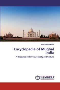 Paperback Encyclopedia of Mughal India Book