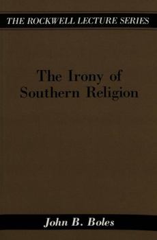 Paperback The Irony of Southern Religion Book